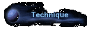 Technique